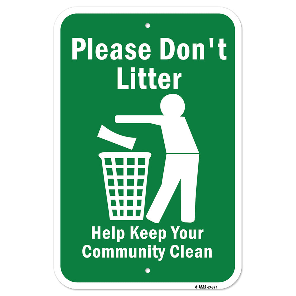 Please Don't Litter Help Keep Your Community Clean