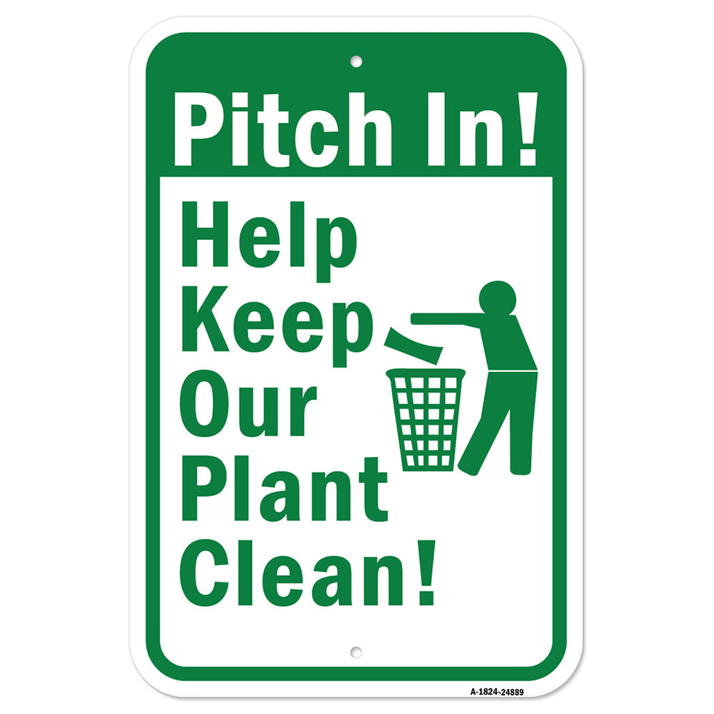 Pitch In! Help Keep Our Plant Clean