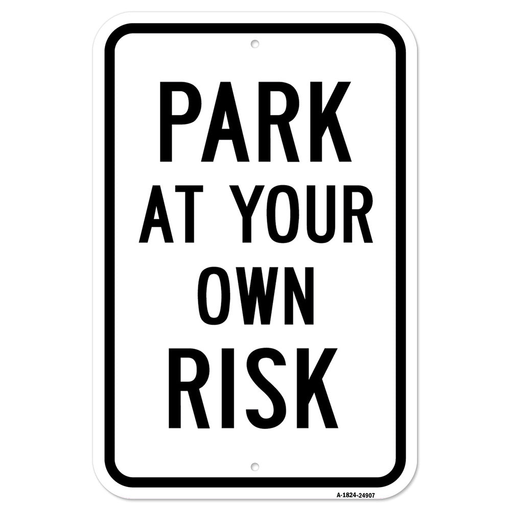 Park At Your Own Risk