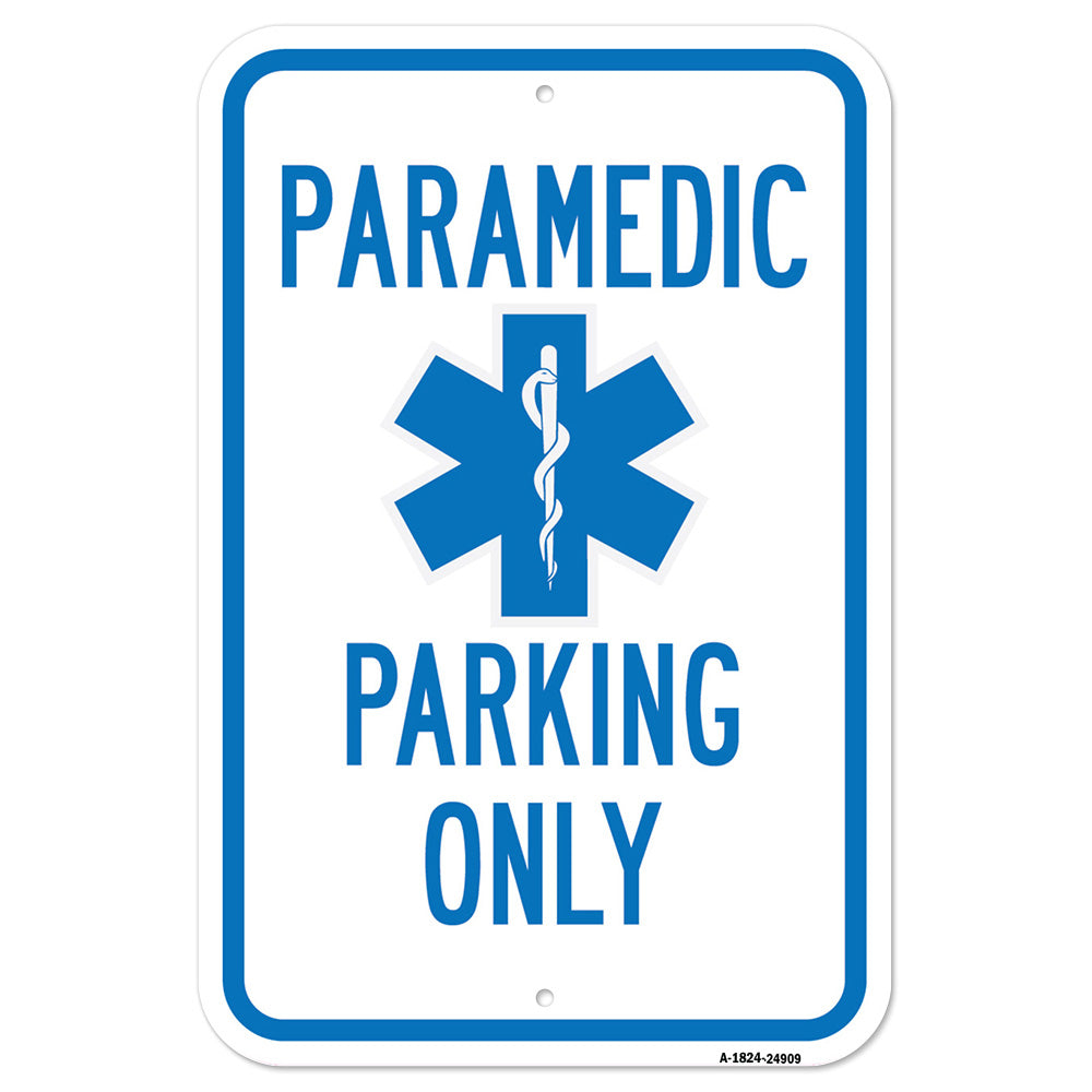 Paramedic Parking Only With Symbol