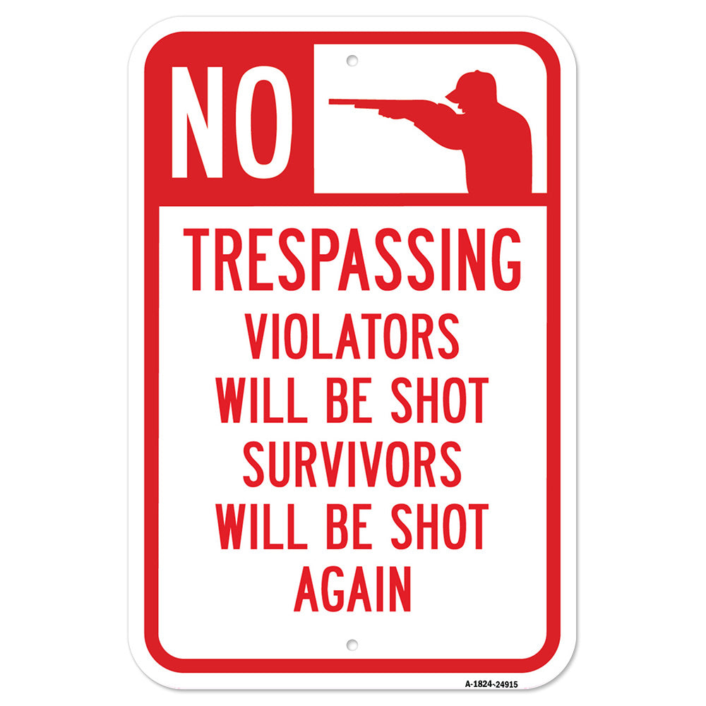 No Trespassing Violators Will Be Shot Survivors Wi