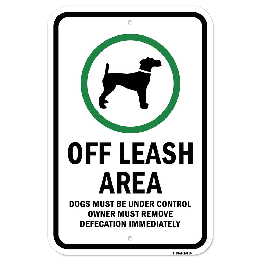 Off Leash Area Dogs Must Be Under Control Owner M