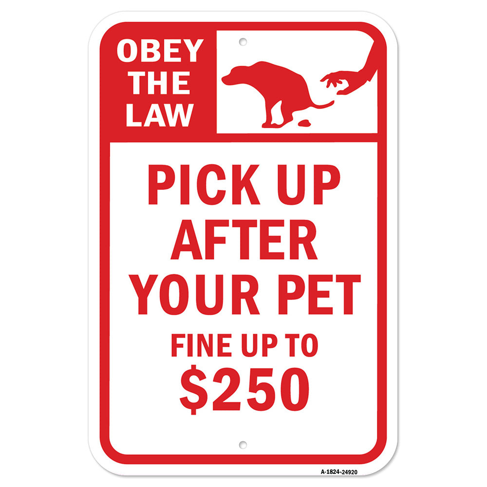 Obey The Law Pick Up After Your Pet Fine Up To $25