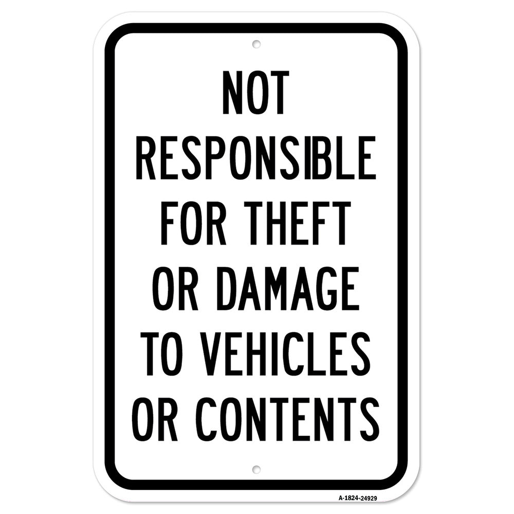 Not Responsible For Theft Or Damage To Vehicles Or