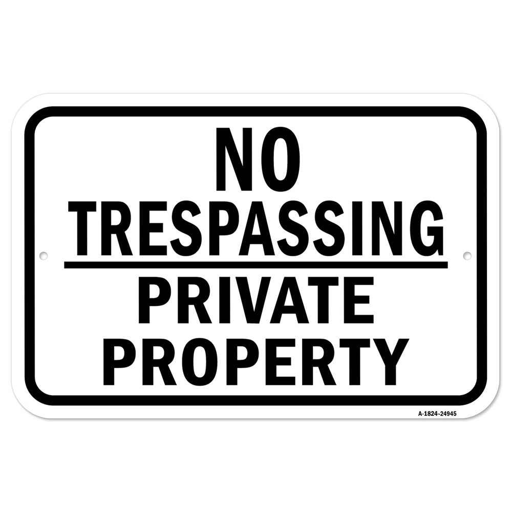 No Trespassing Private Property Sign
