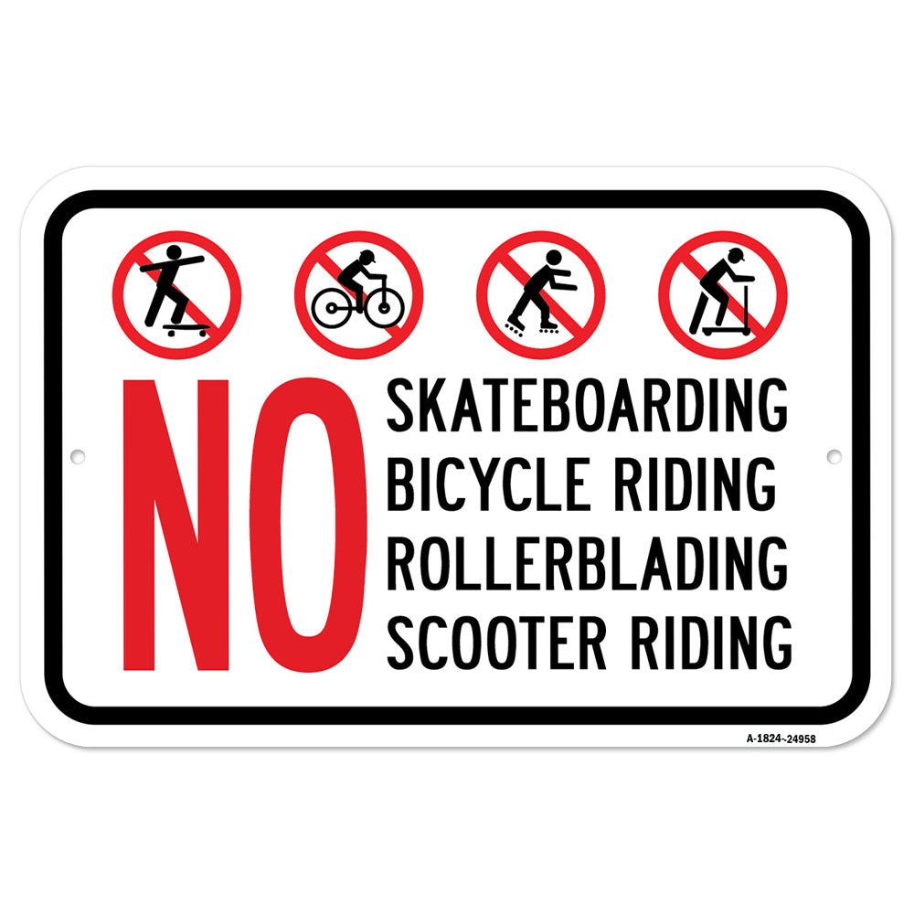 No Skateboarding No Bicycle Riding No Rollerbladin
