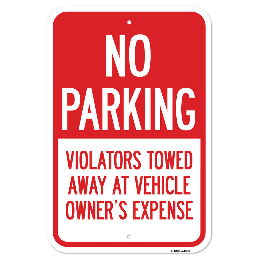 No Parking Violators Will Be Towed Away At Vehicle