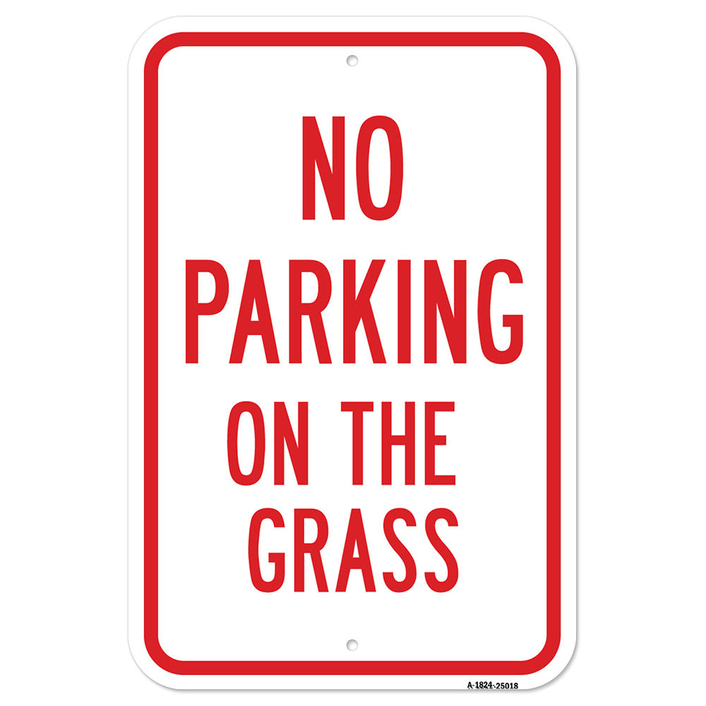 No Parking On The Grass