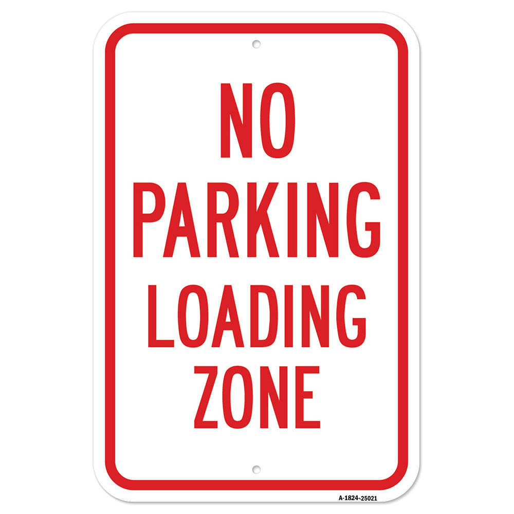 No Parking Loading Zone