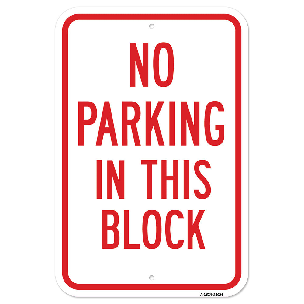 No Parking In This Block