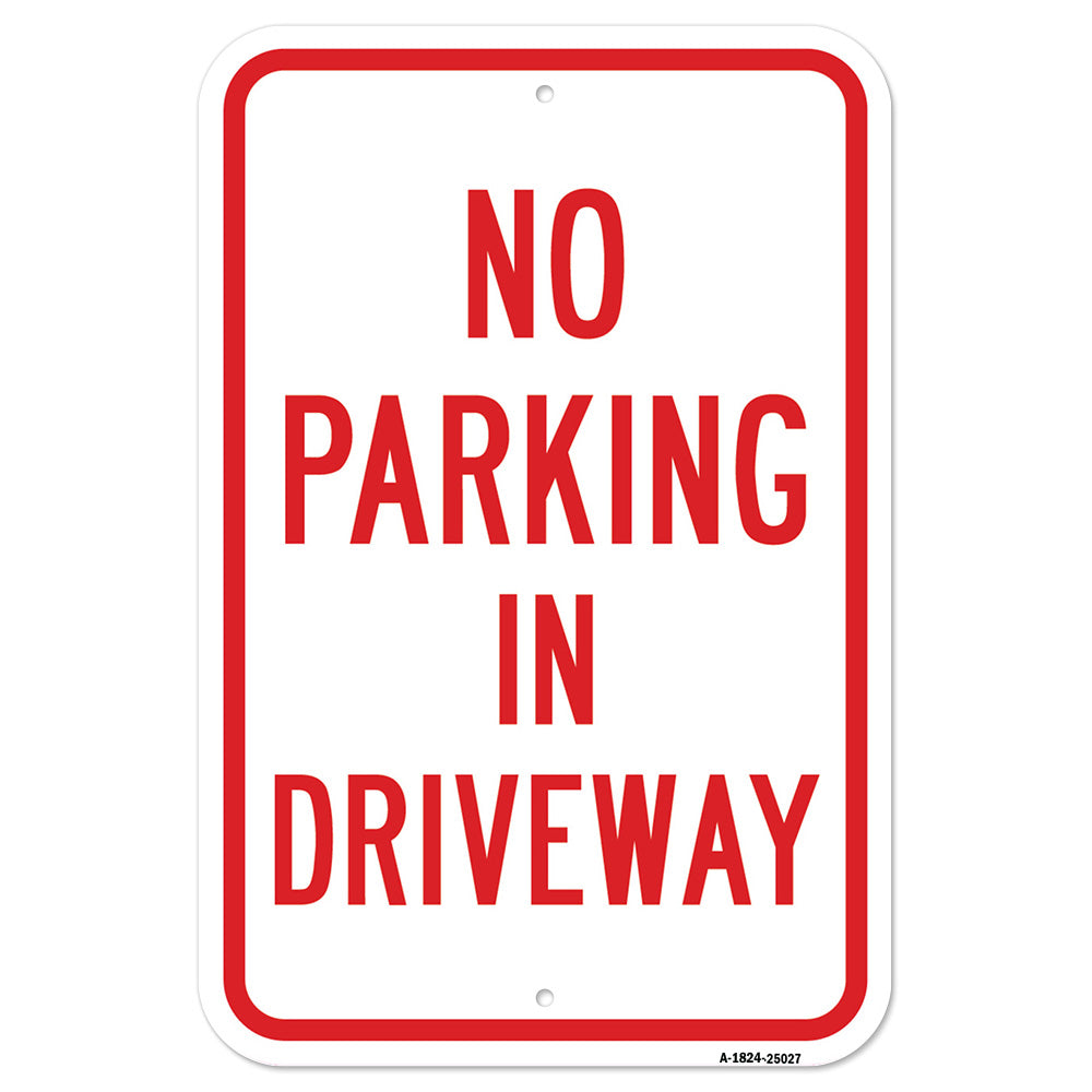 No Parking In Driveway