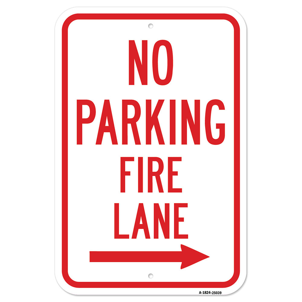 No Parking Fire Lane With Right Arrow