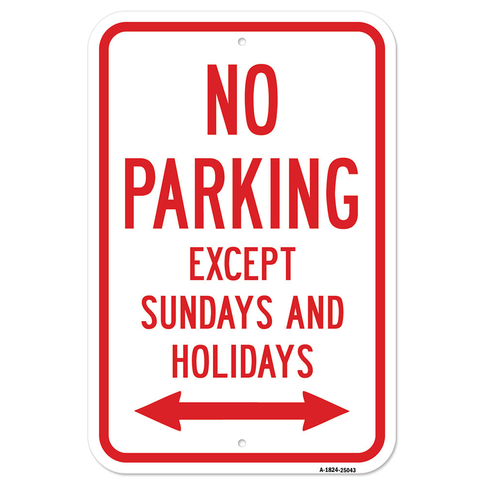 No Parking Except Sundays & Holidays