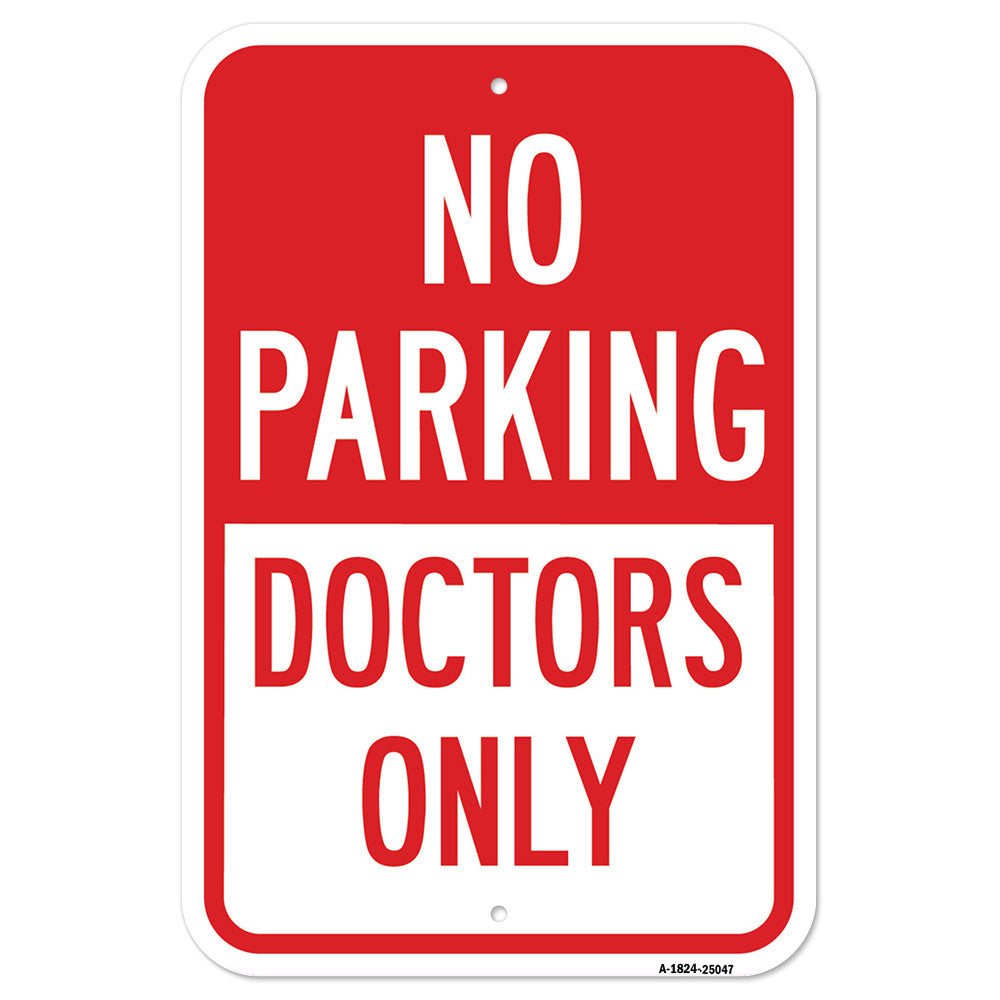 No Parking Doctors Only