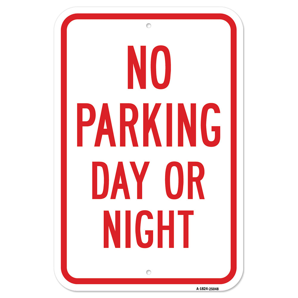 No Parking Day Or Night