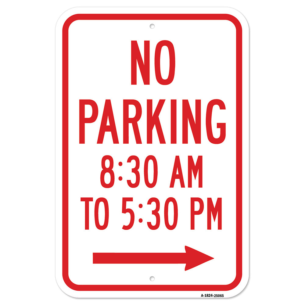 No Parking 8:30 Am To 5:30 Pm With Right Arrow