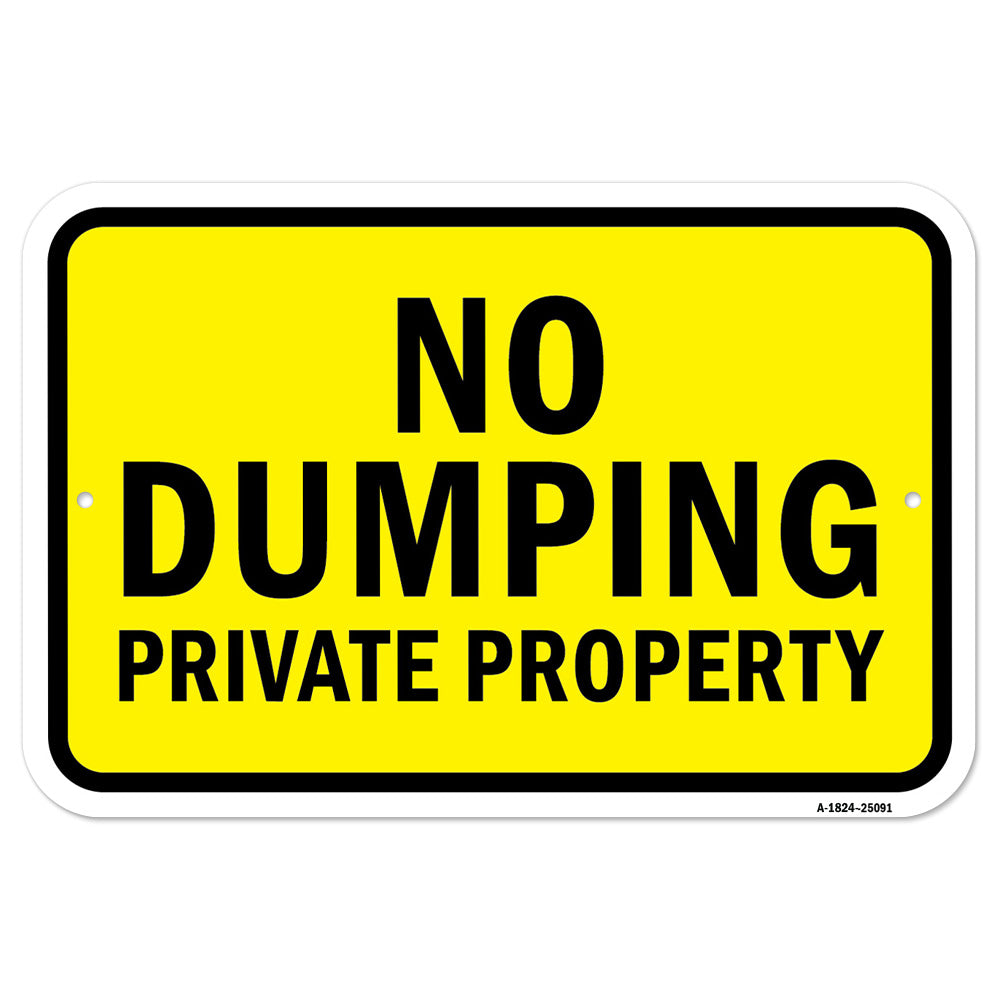 No Dumping Private Property 1 (Yellow)