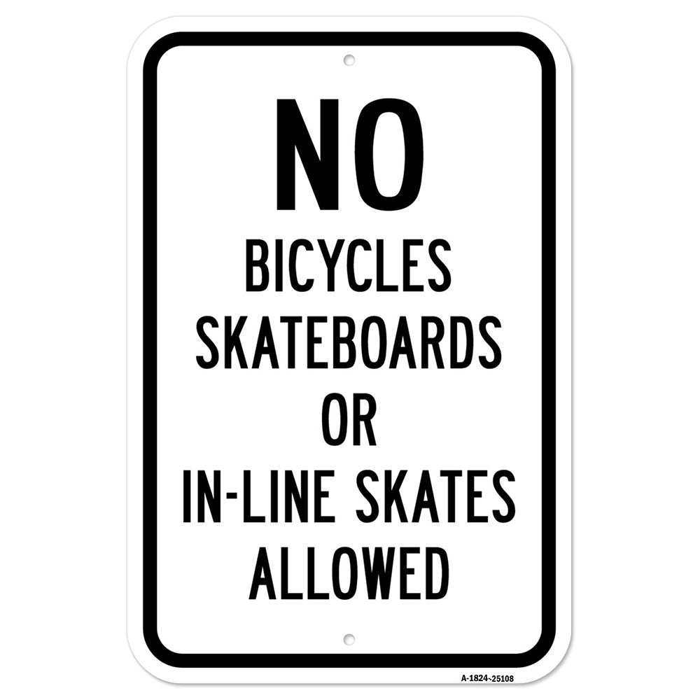 No Bicycles Skateboards Or In-line Skates Allowe