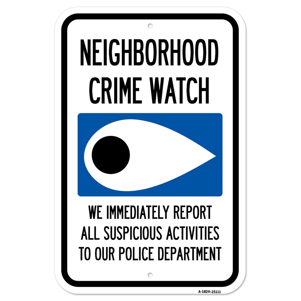 Neighborhood Crime Watch Eye Sign