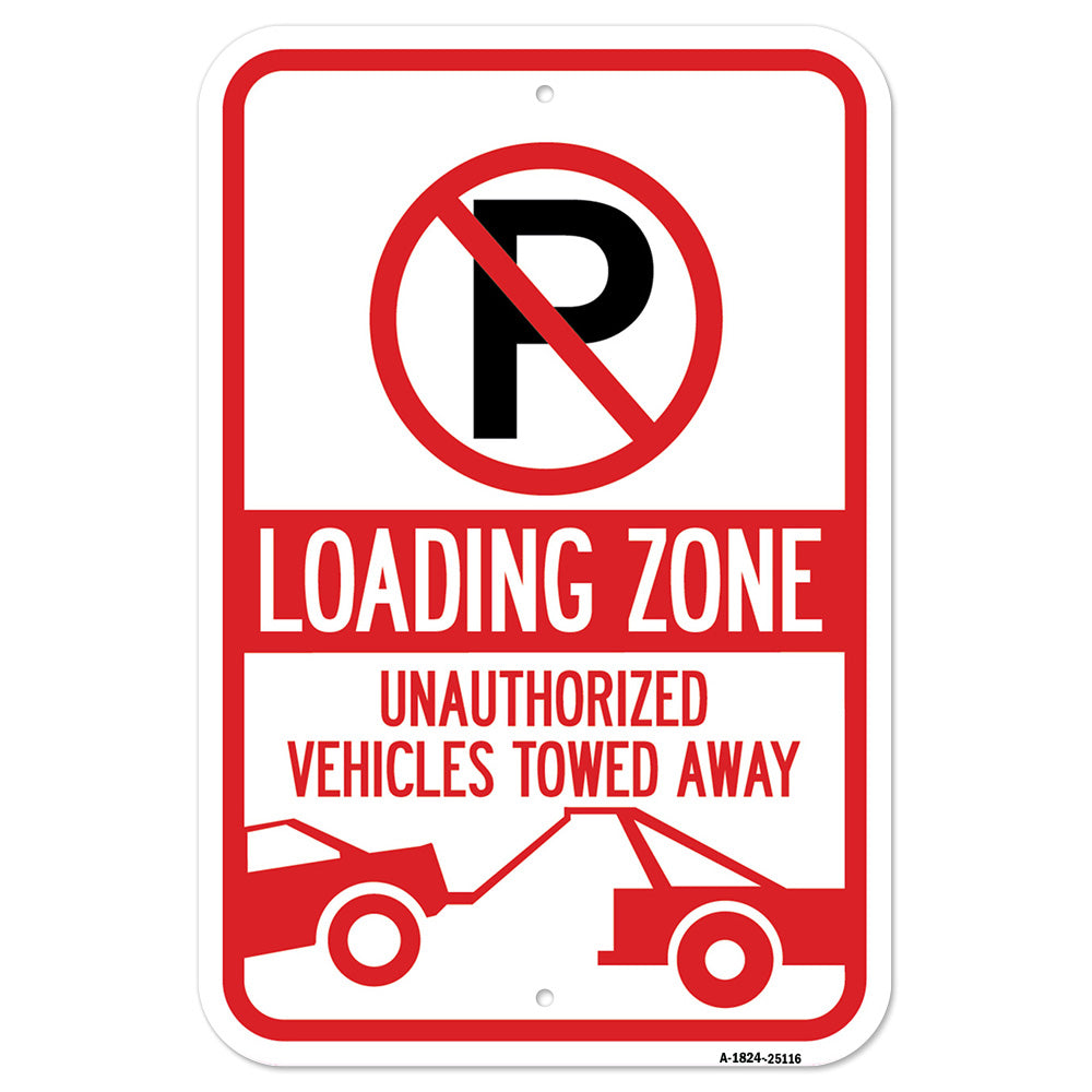 Loading Zone Unauthorized Vehicles Towed Away