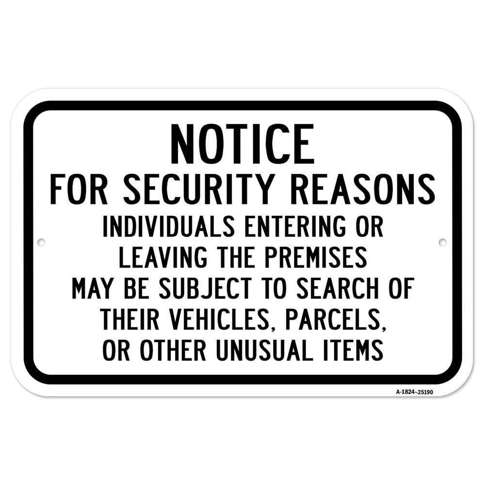 For Security Persons Entering Leaving Premises May