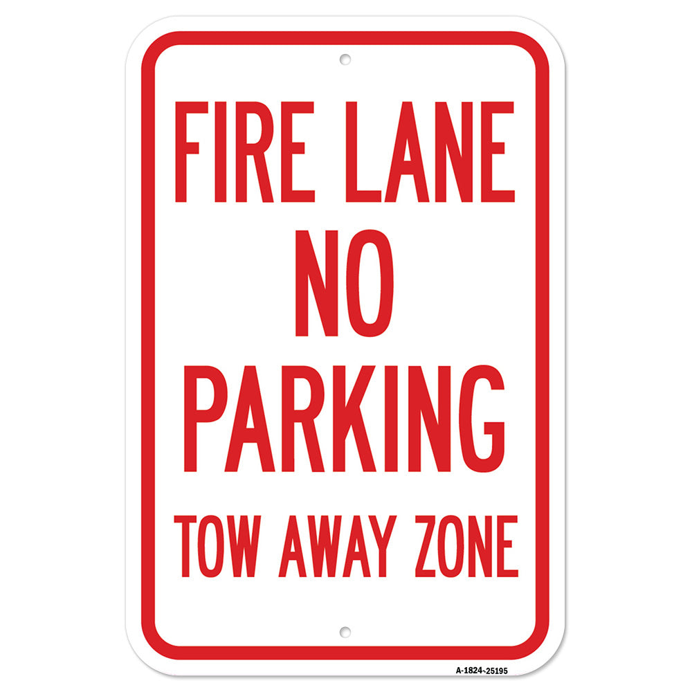 Fire Lane No Parking Tow Away Zone