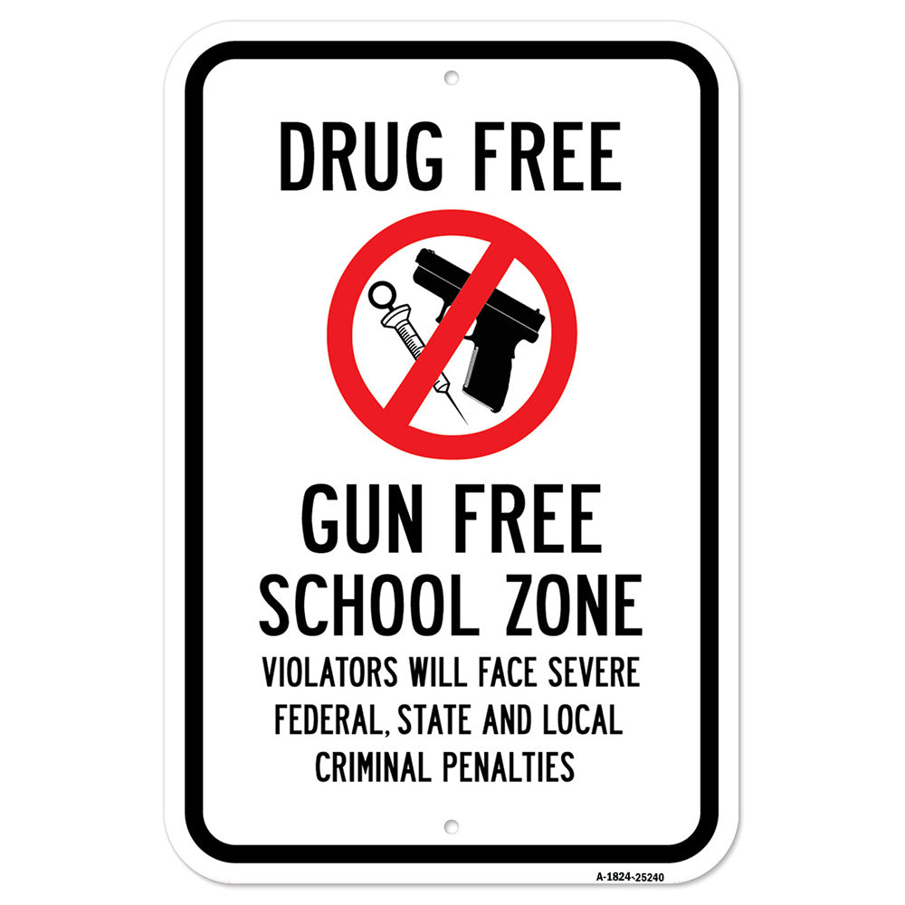 Drug Free Gun Free School Zone Violators Will Face