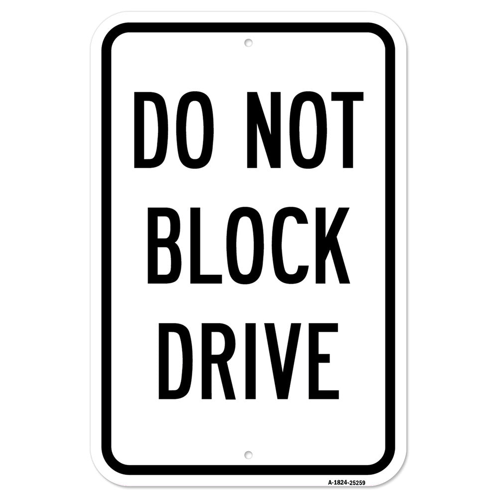 Do Not Block Drive