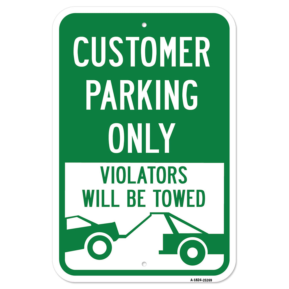Customer Parking Only Violators Will Be Towed