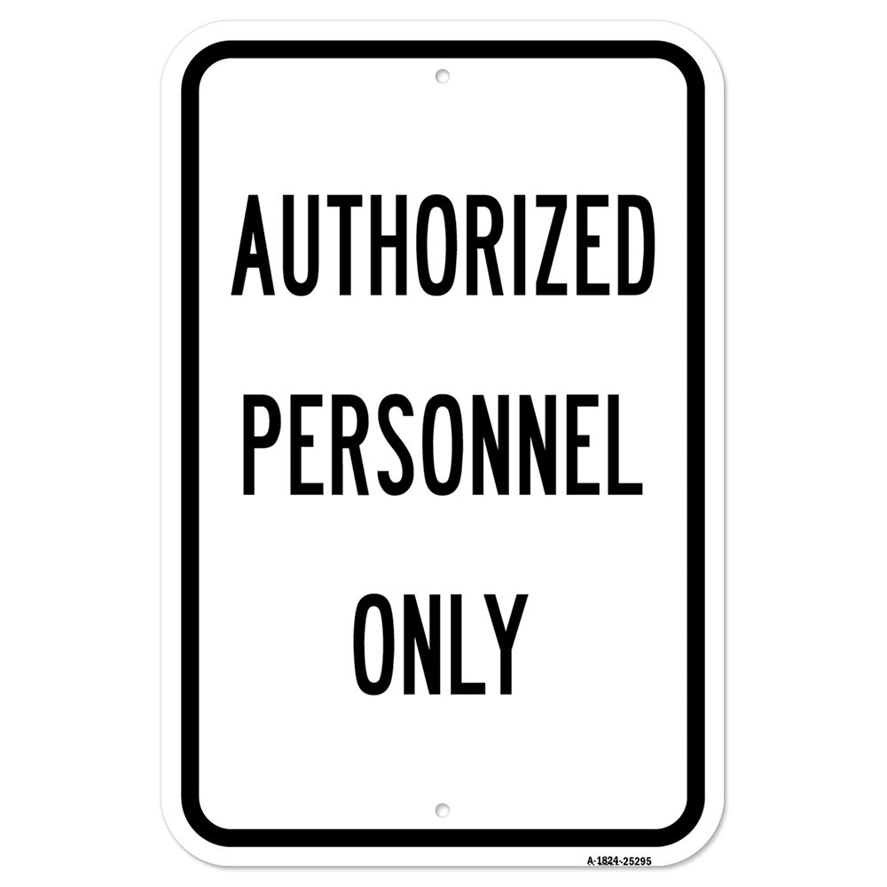 Authorized Personnel Only Sign