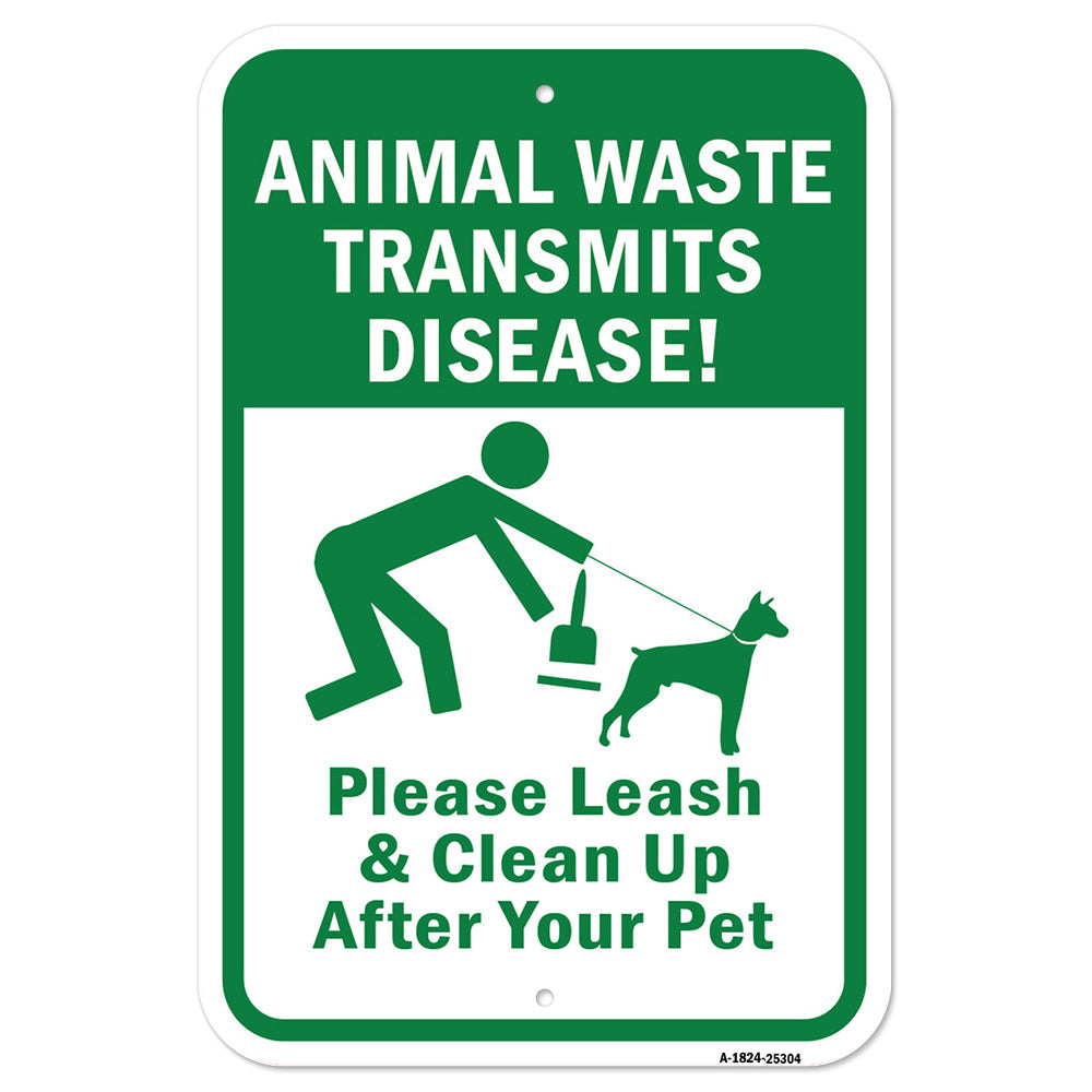 Animal Waste Transmits Disease Please Leash & Clea