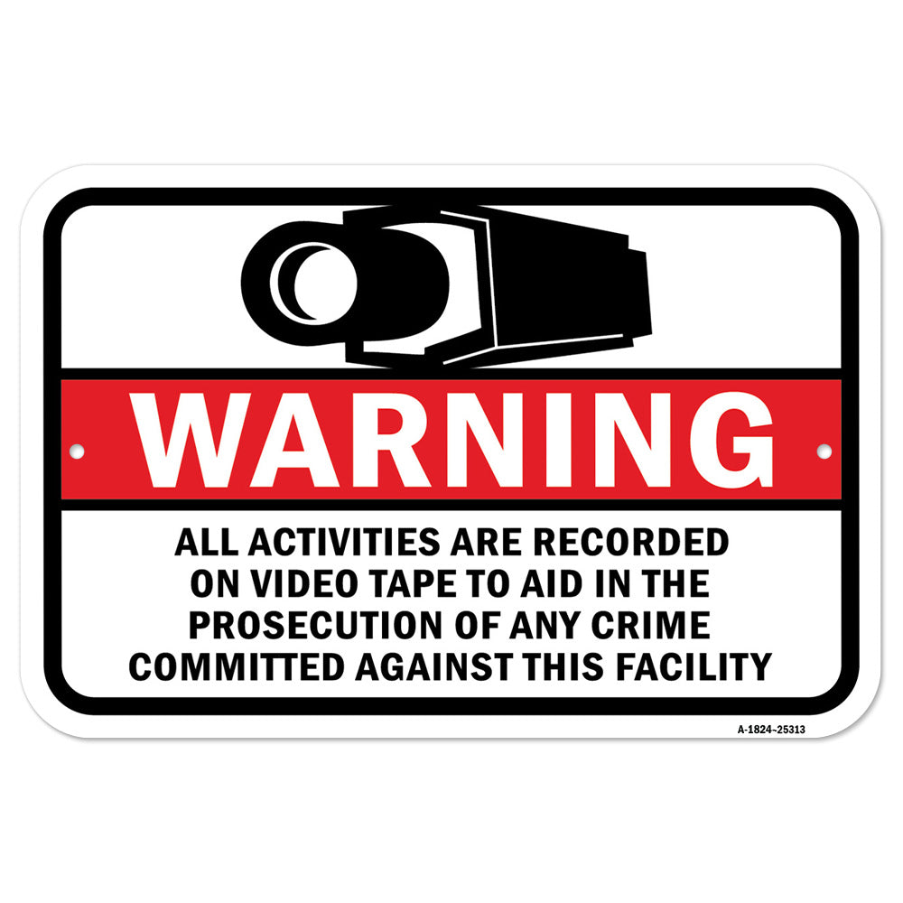 Activities Recorded On Video To Aid In Prosecution