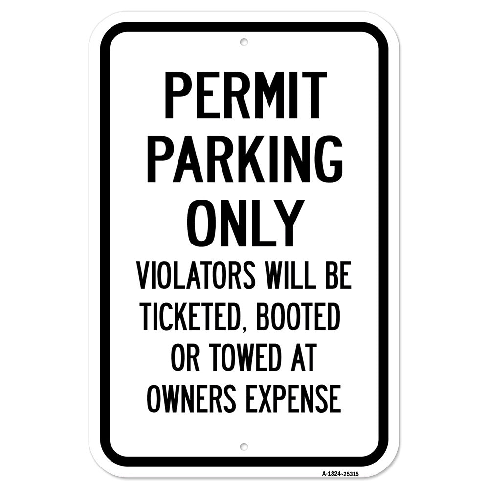 Permit Parking Only Violators Will Be Ticketed Bo