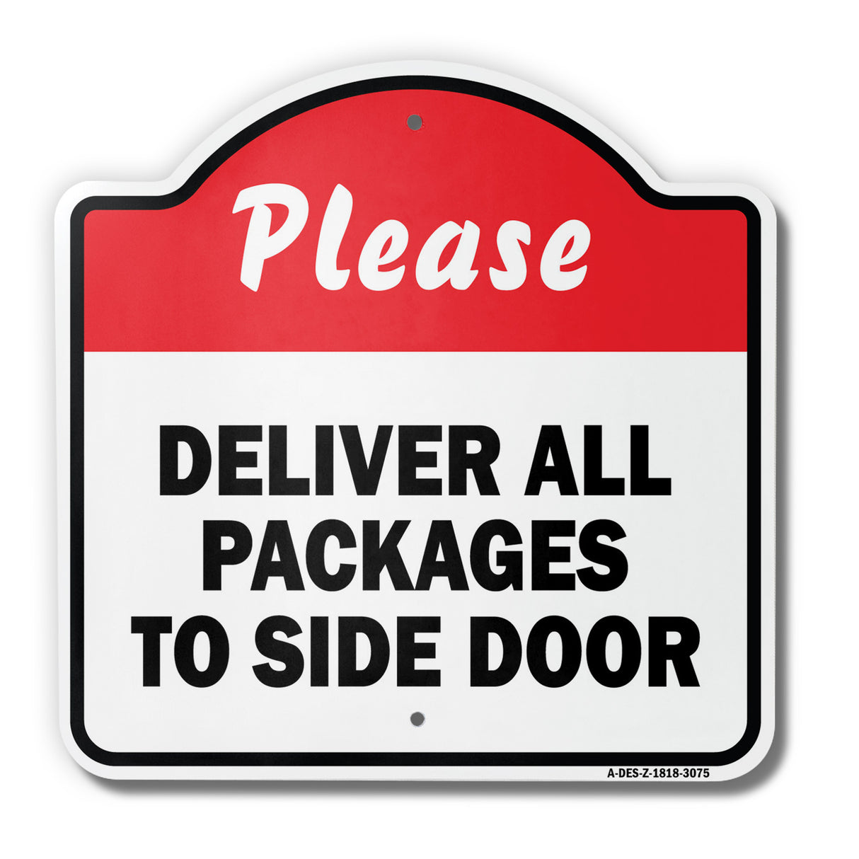 Please Deliver All Packages To Side Door
