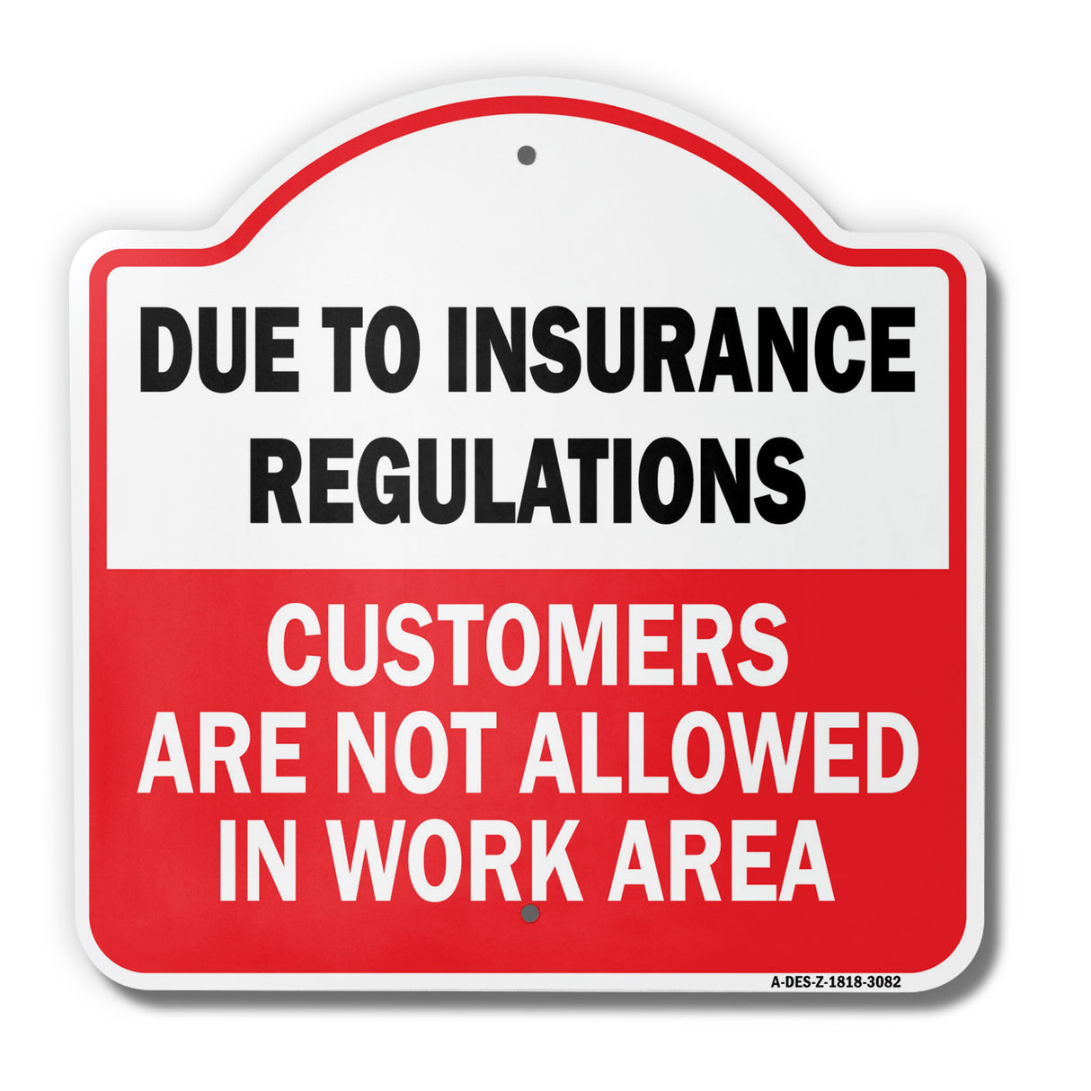 Due To Insurance Regulations Customers Not Allowed