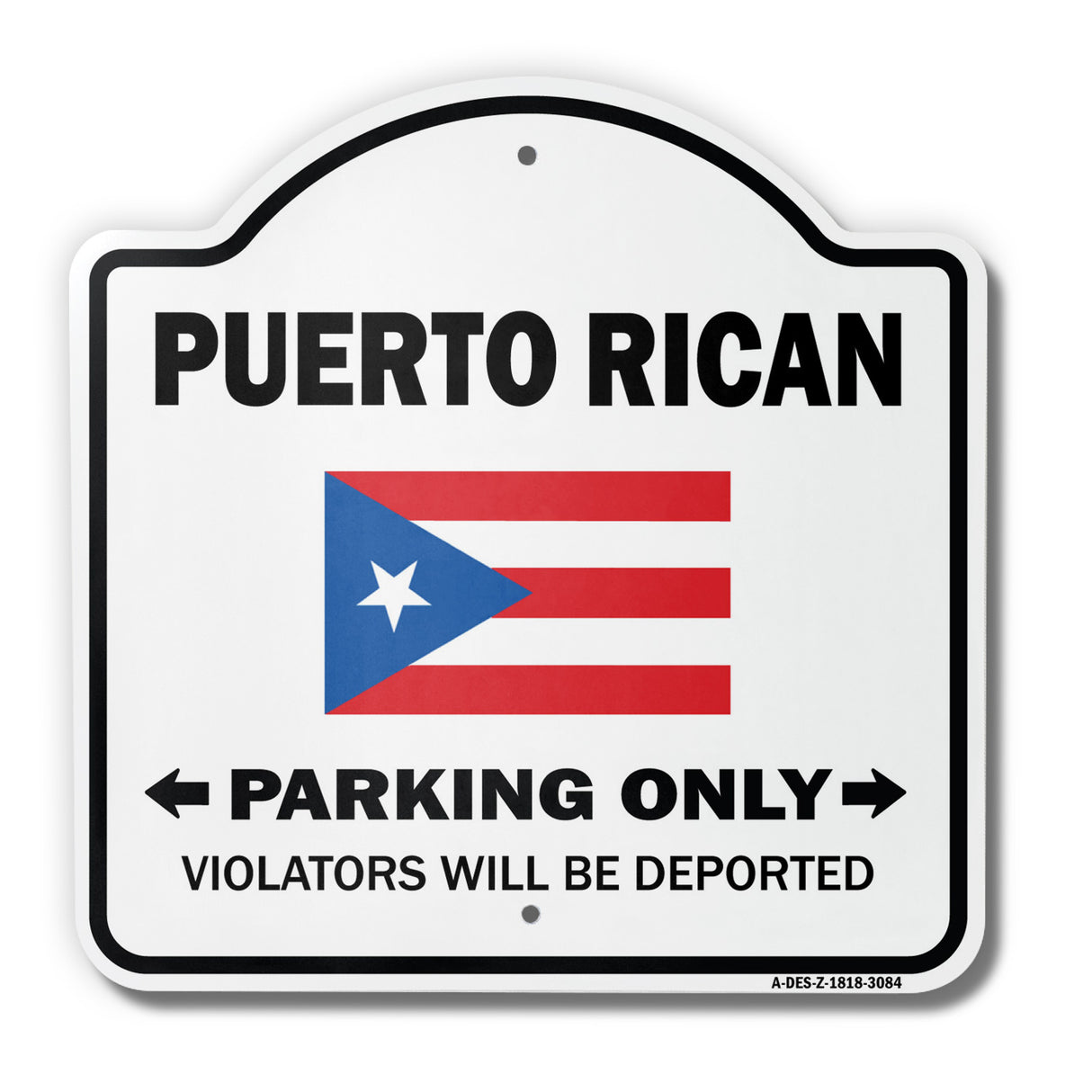 Parking For Puerta Rican Only