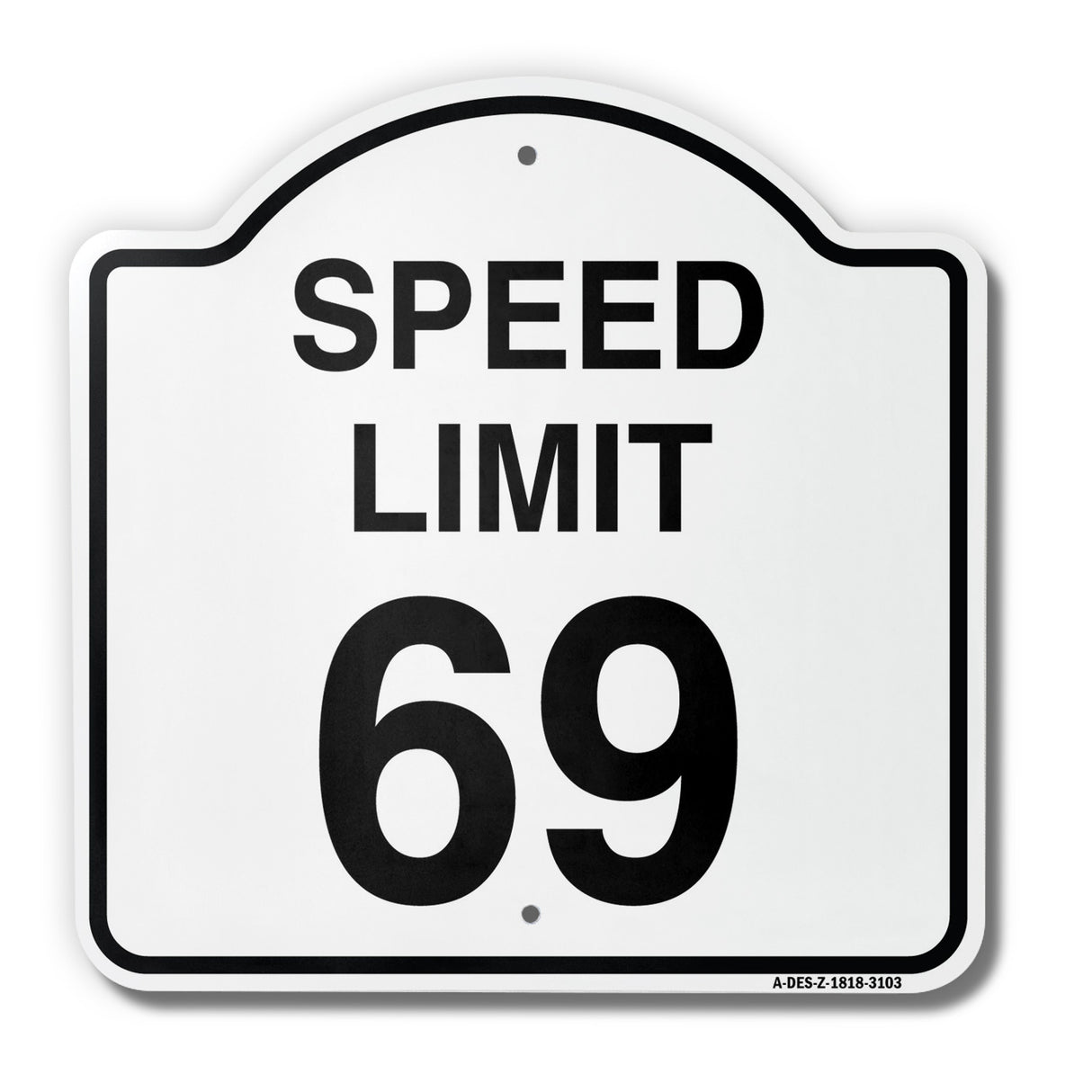 Speed Limit 69