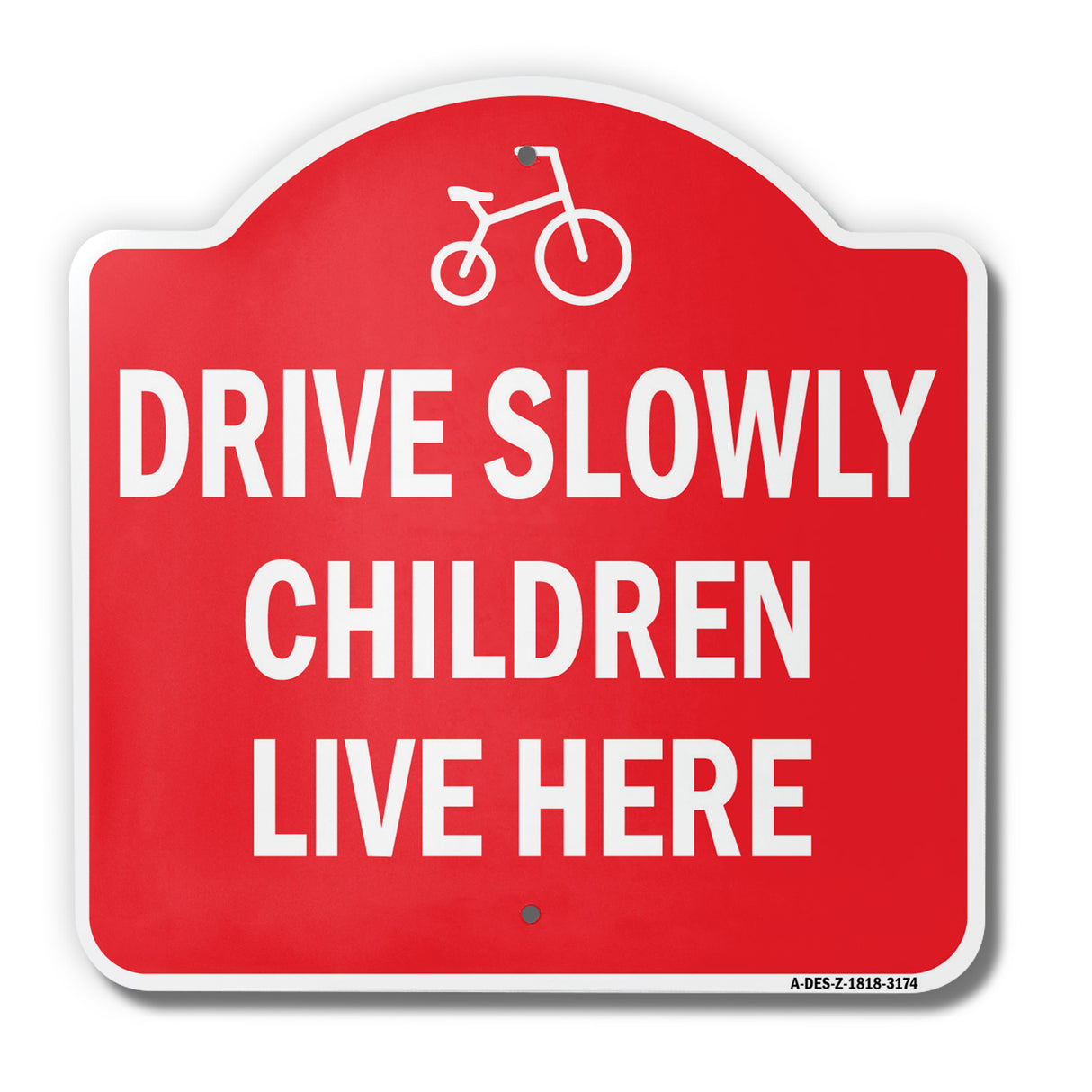 Drive Slowly Children Live Here