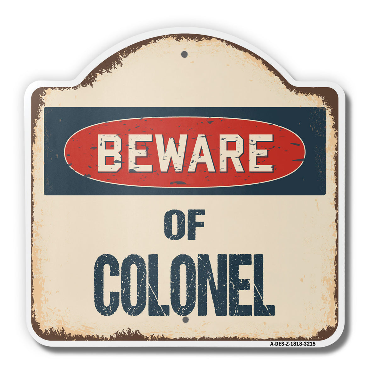 Beware Of Colonel