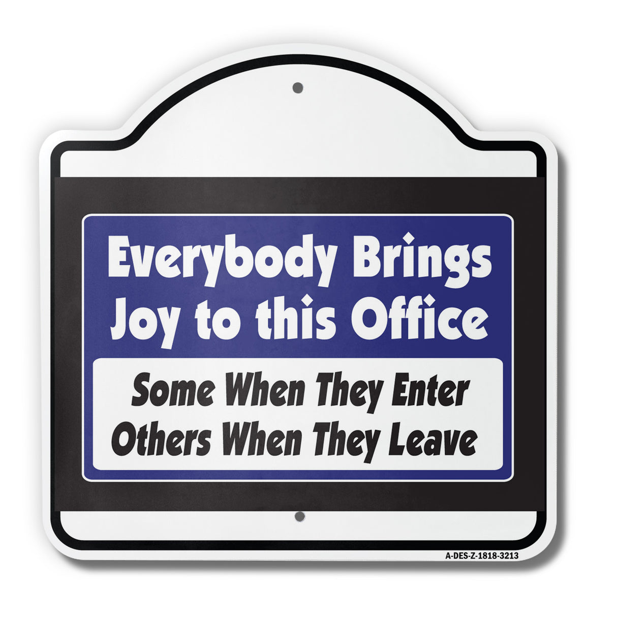 Everybody Brings Joy To This Office