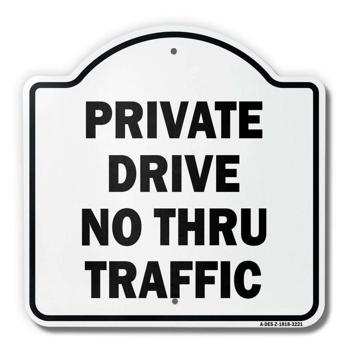 Private Drive No Thru Traffic