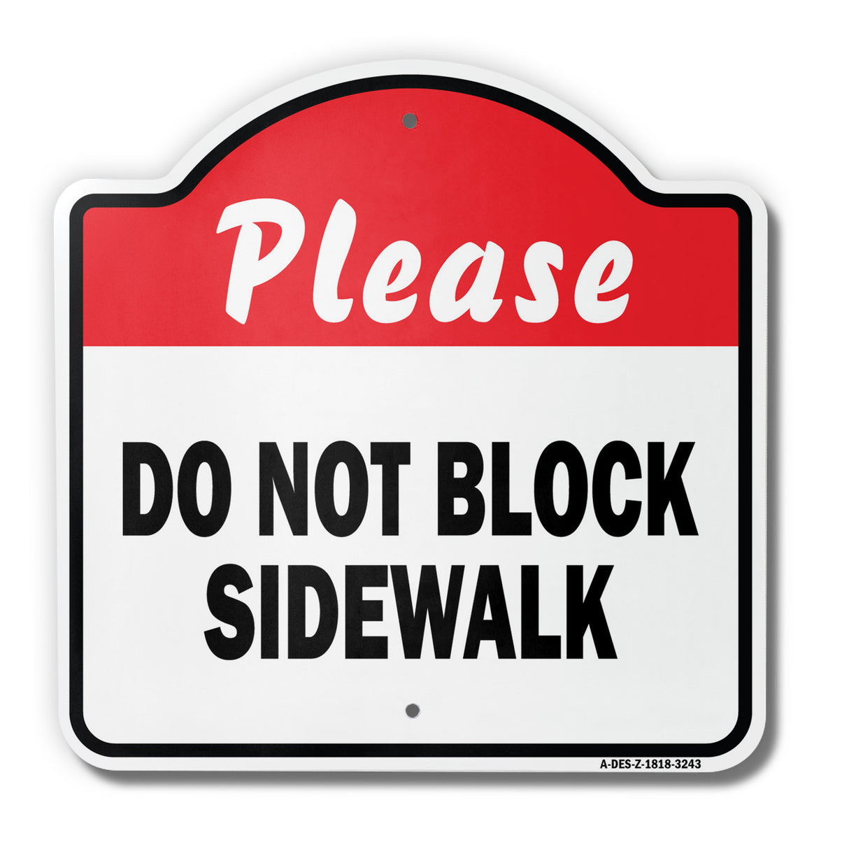 Please Do Not Block Sidewalk