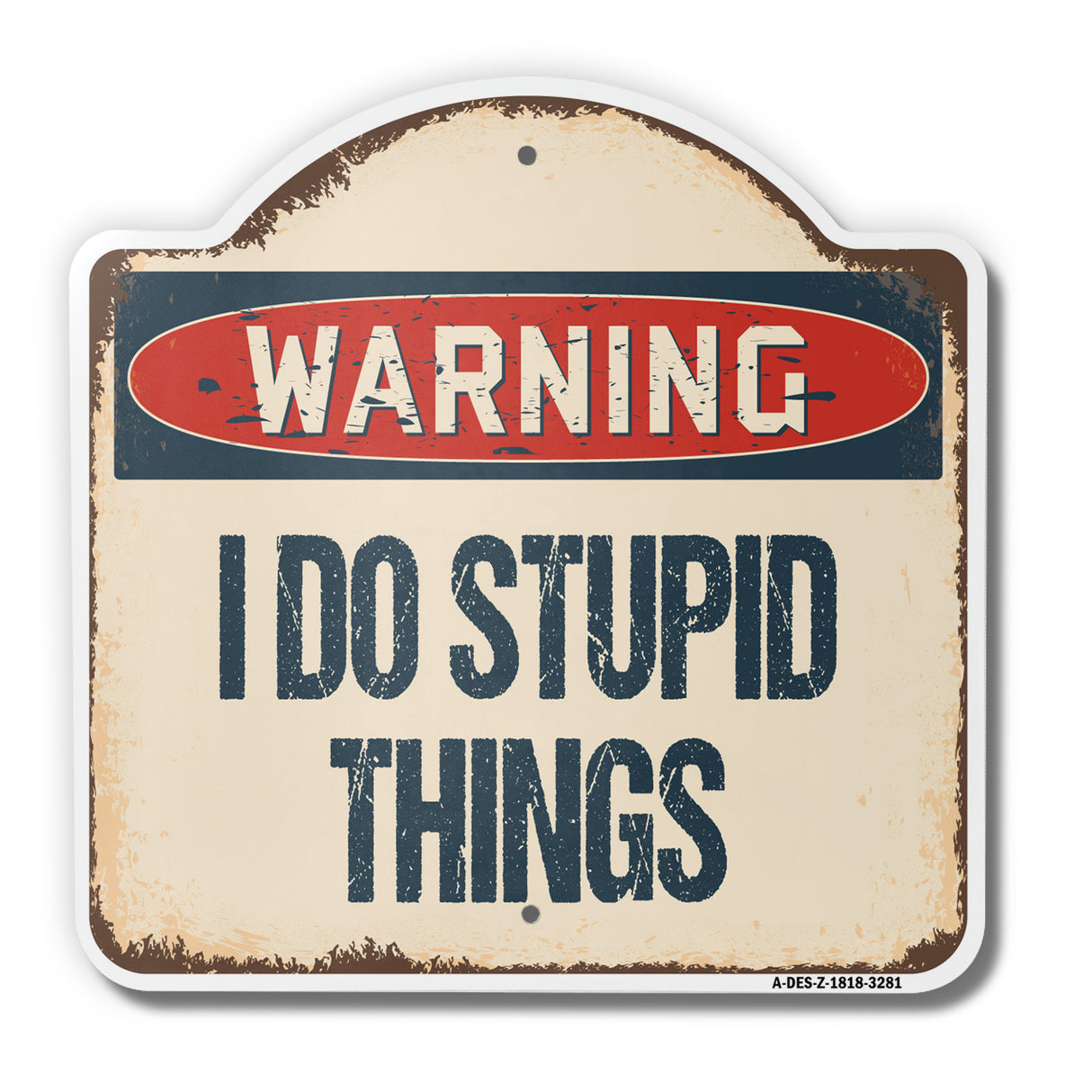 I Do Stupid Things