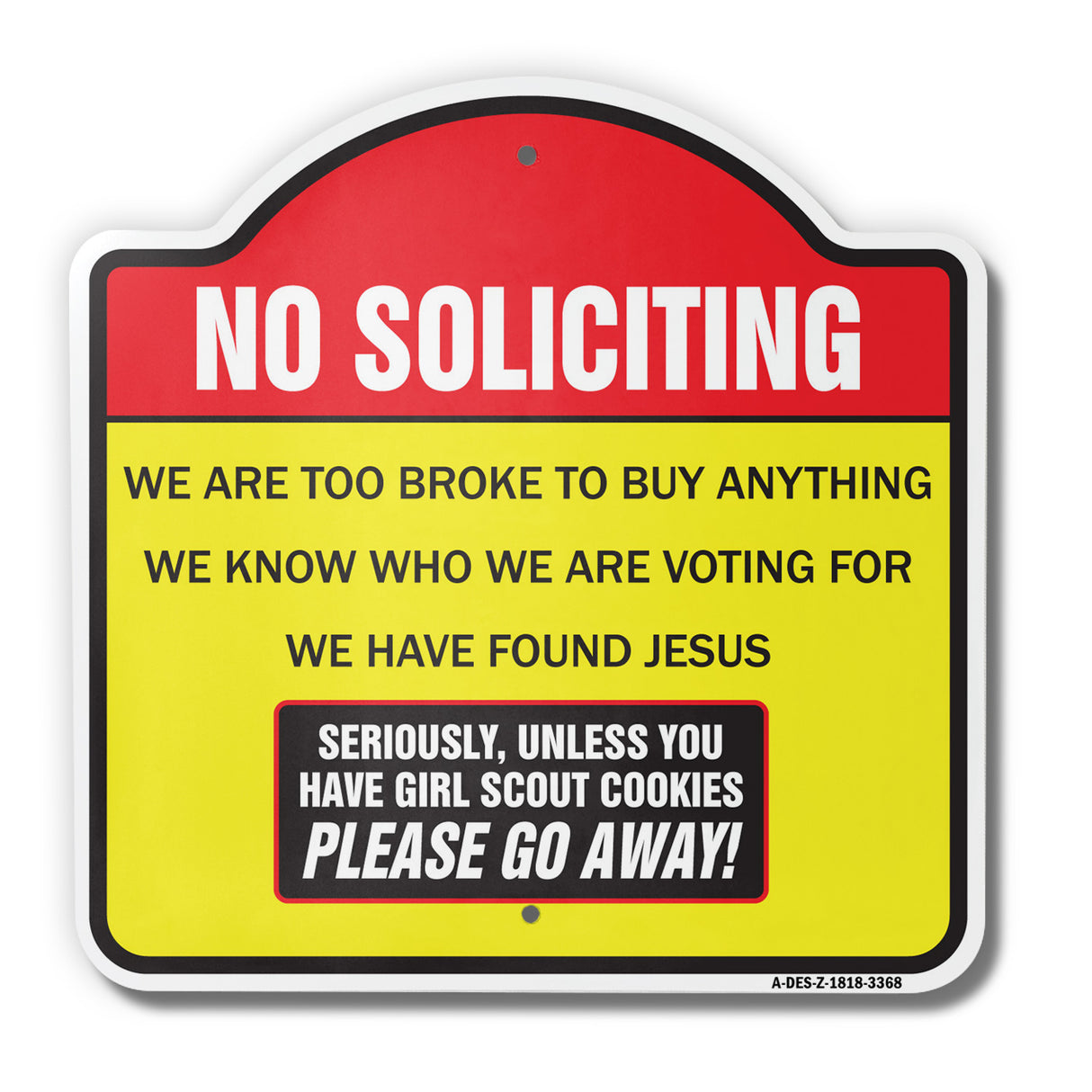 No Soliciting Too Broke To Buy Unless You Have Girl Scout Cookies