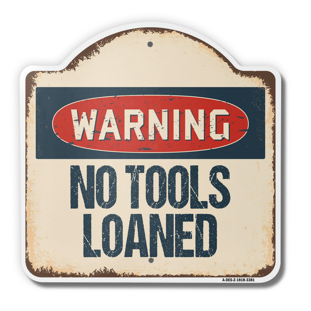 No Tools Loaned