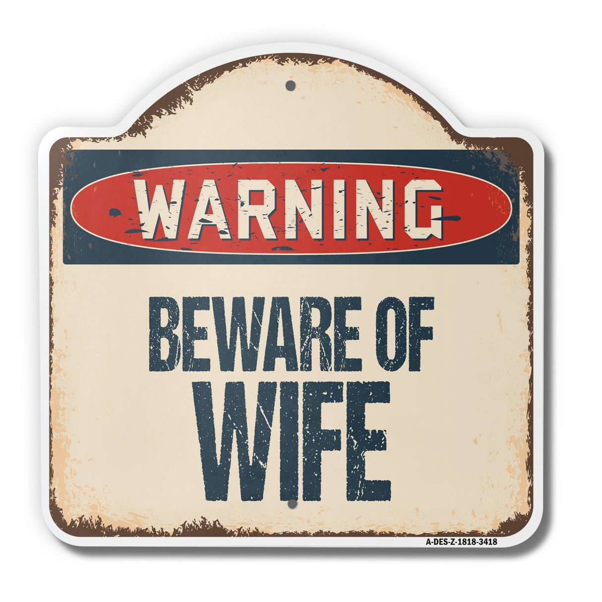Beware Of Wife
