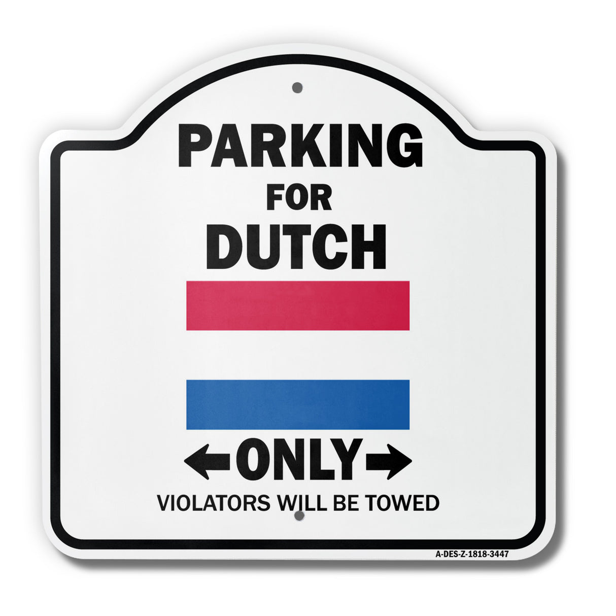 Parking For Dutch Only