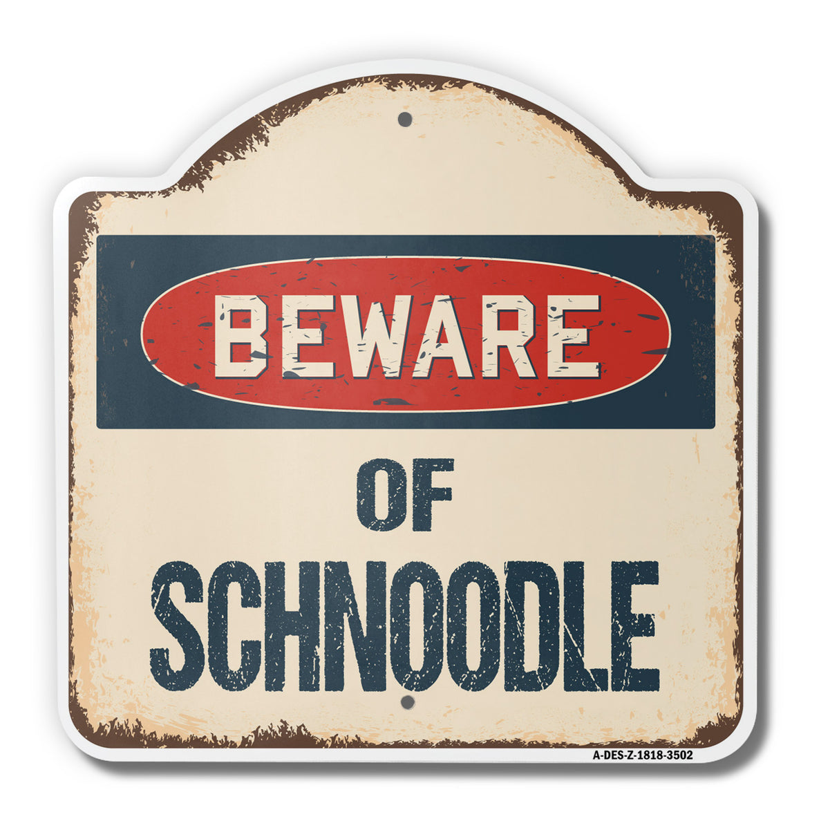 Beware Of Schnoodle