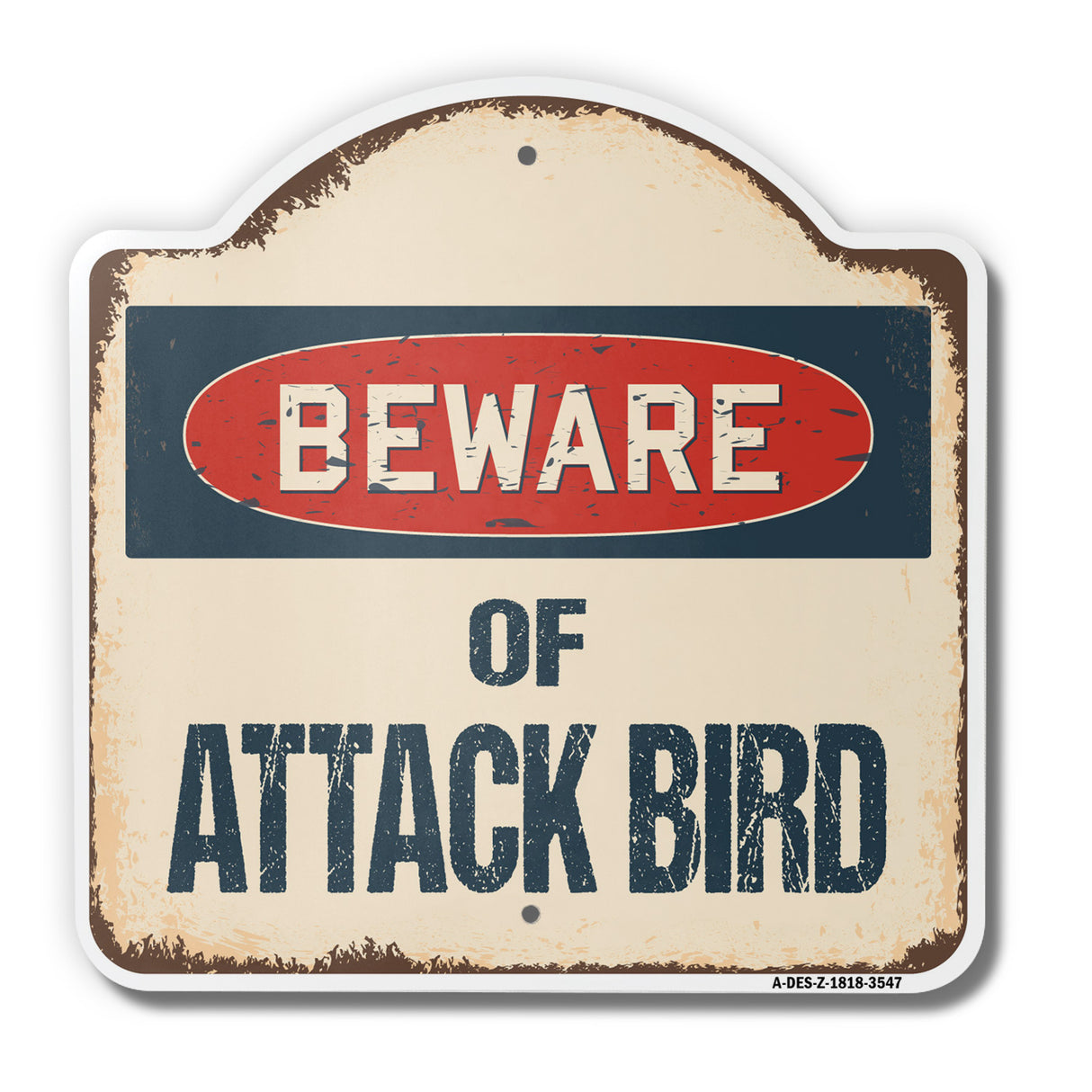 Beware Of Attack Bird