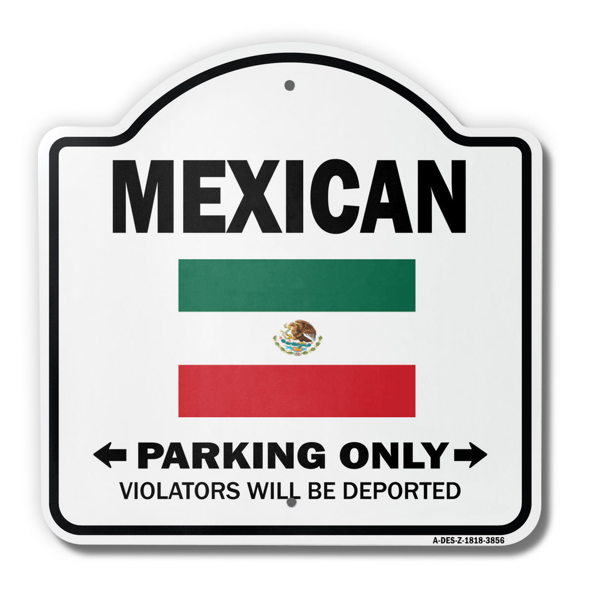 Parking For Mexican Only